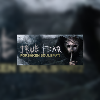 True Fear: Forsaken Souls Part 2 Steam CD Key