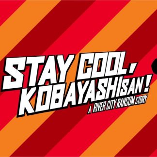 STAY COOL, KOBAYASHI-SAN!: A RIVER CITY RANSOM STORY PC Steam CD Key