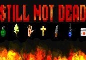 Still Not Dead PC Steam CD Key