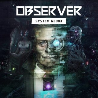 Observer: System Redux PC Steam CD Key