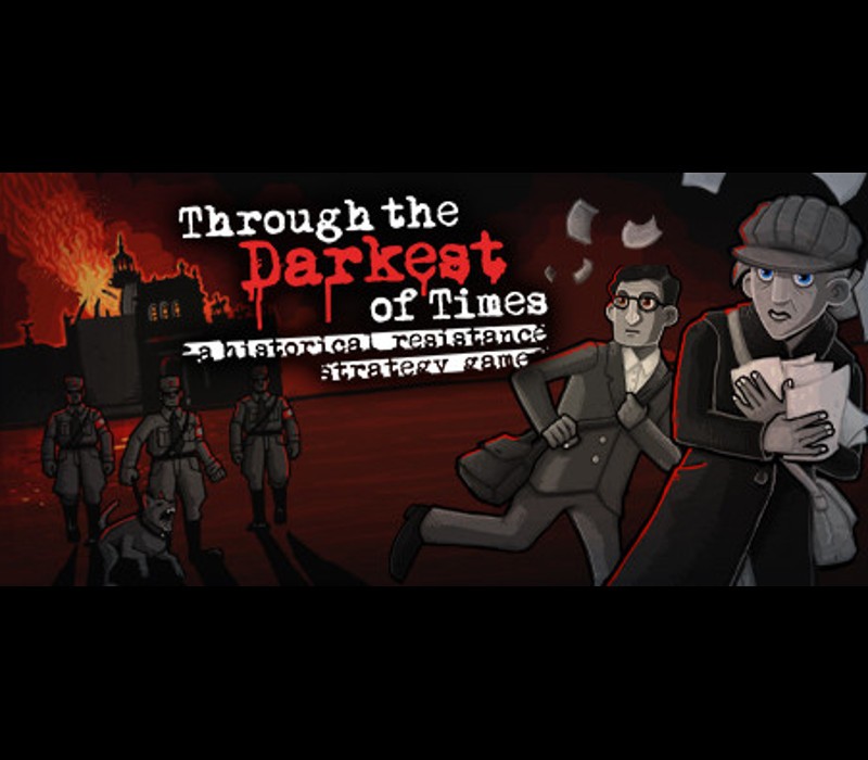 Through the Darkest of Times PC Steam CD Key