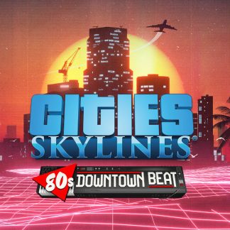 Cities: Skylines - 80's Downtown Beat DLC Steam CD Key