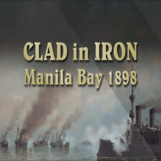 Clad in Iron - Manila Bay 1898 DLC Steam CD Key