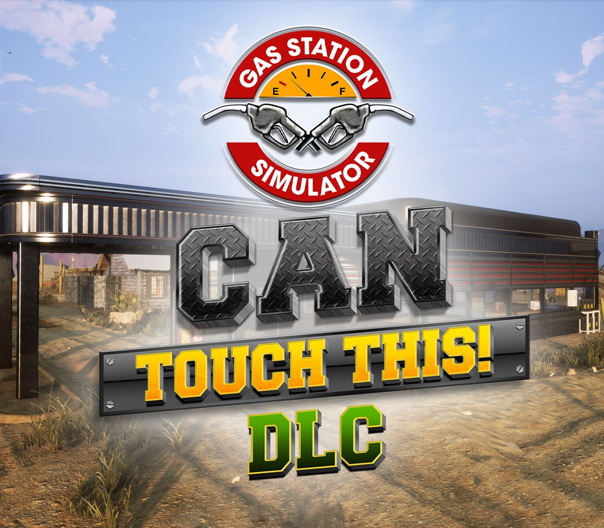 Gas Station Simulator - Can Touch This DLC PC Steam CD Key