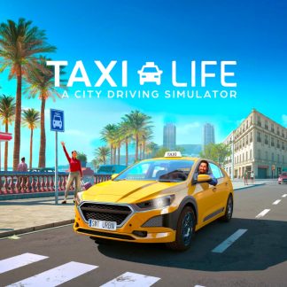 Taxi Life: A City Driving Simulator Supporter Edition PC Steam CD Key