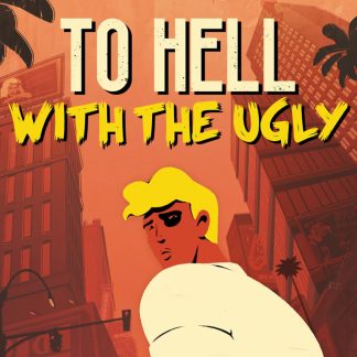 To Hell With The Ugly Steam CD Key