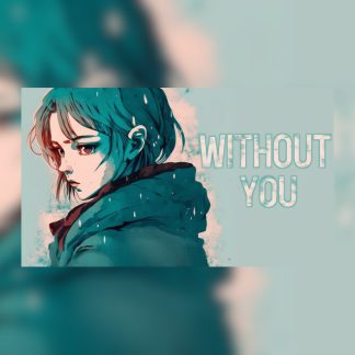WITHOUT YOU Steam CD Key
