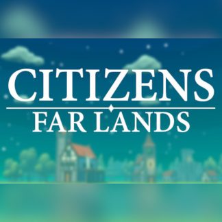 Citizens: Far Lands Steam CD Key