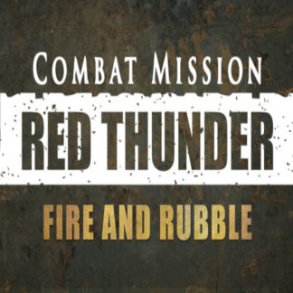 Combat Mission: Red Thunder - Fire and Rubble DLC Steam CD Key