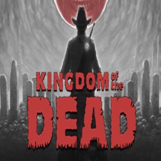 Kingdom of the Dead PC Steam CD Key