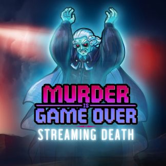 Murder Is Game Over: Streaming Death Steam CD Key