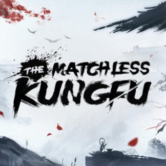 The Matchless Kungfu PC Steam CD Key